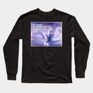 A Midsummer Night's Dream Long Sleeve T-Shirt